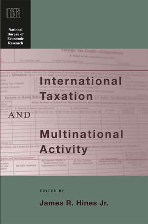 International Taxation and Multinational Activity de James R. Hines, Jr.