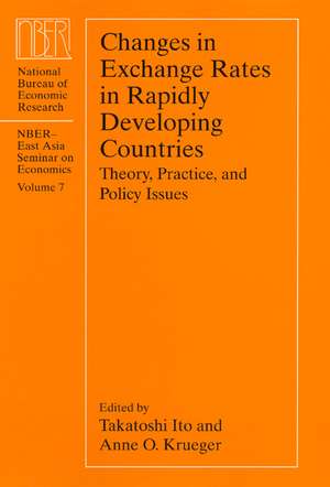 Changes in Exchange Rates in Rapidly Developing Countries: Theory, Practice, and Policy Issues de Takatoshi Ito