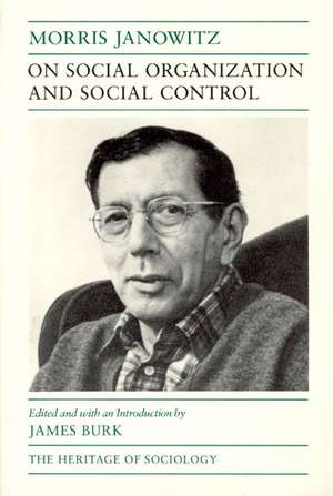 On Social Organization and Social Control de James Burk