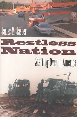 Restless Nation de James M Jasper