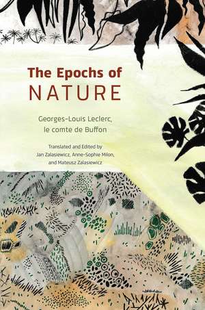 The Epochs of Nature de Georges-Louis Leclerc, le Comte de Buffon