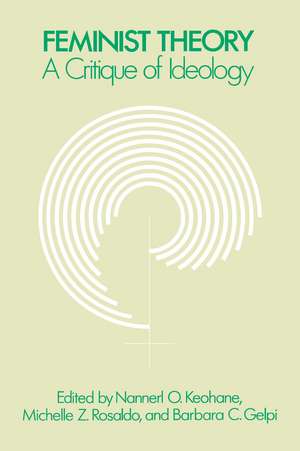 Feminist Theory: A Critique of Ideology de Nannerl Keohane