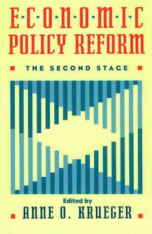 Economic Policy Reform: The Second Stage de Anne O. Krueger