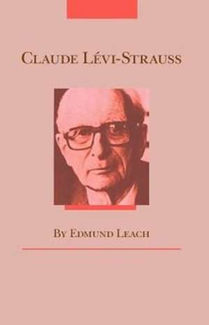 Claude Levi-Strauss de Edmund Leach