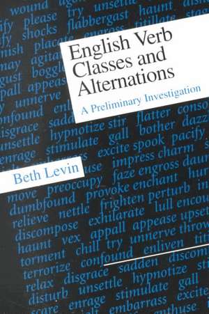 English Verb Classes and Alternations – A Preliminary Investigation de Beth Levin