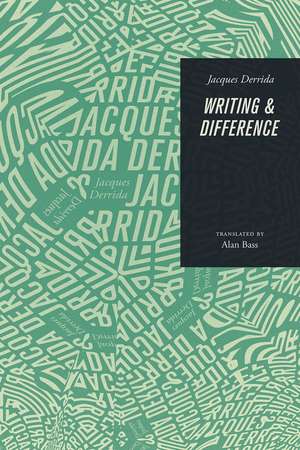 Writing and Difference de Jacques Derrida