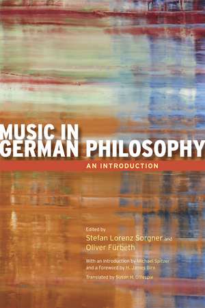 Music in German Philosophy: An Introduction de Stefan Lorenz Sorgner