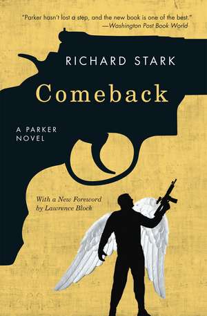 Comeback: A Parker Novel de Richard Stark