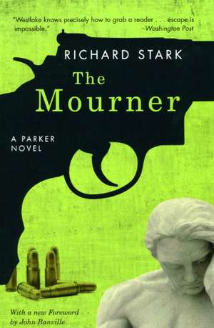 The Mourner: A Parker Novel de Richard Stark