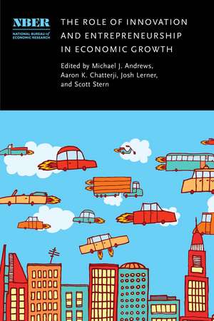 The Role of Innovation and Entrepreneurship in Economic Growth de Michael J Andrews