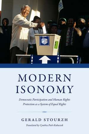 Modern Isonomy: Democratic Participation and Human Rights Protection as a System of Equal Rights de Gerald Stourzh