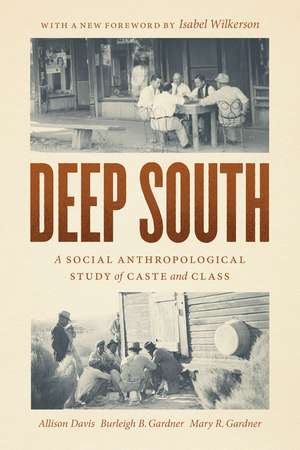 Deep South: A Social Anthropological Study of Caste and Class de Allison Davis