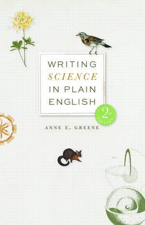 Writing Science in Plain English, Second Edition de Anne E. Greene