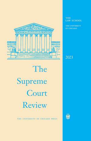 The Supreme Court Review, 2023 de David A. Strauss