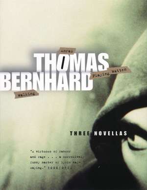Three Novellas de Thomas Bernhard