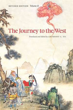 The Journey to the West, Revised Edition, Volume 2 de Anthony C. Yu