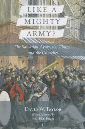 The Salvation Army, the Church and the Churches: A New Approach to Thomistic Ressourcement de DAVID TAYLOR