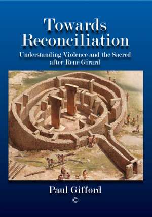 Towards Reconciliation de Paul Gifford