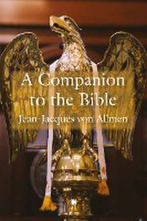 A Companion to the Bible de Jean-Jacques Von Allmen