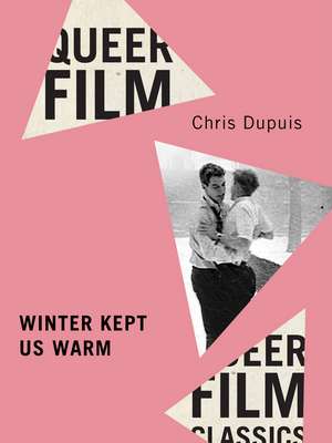 Winter Kept Us Warm de Chris Dupuis