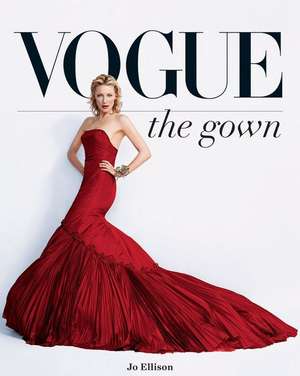 Vogue The Gown de Jo Ellison