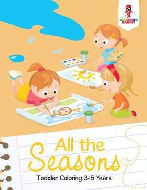 All the Seasons de Coloring Bandit