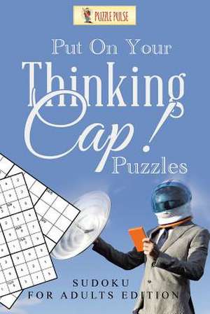 Put on Your Thinking Cap! Puzzles de Puzzle Pulse