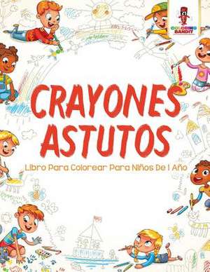 Crayones Astutos de Coloring Bandit