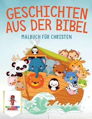 Geschichten Aus Der Bibel de Coloring Bandit