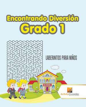 Encontrando Diversion Grado 1 de Activity Crusades