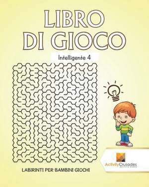 Libro Di Gioco Intelligente 4 de Activity Crusades