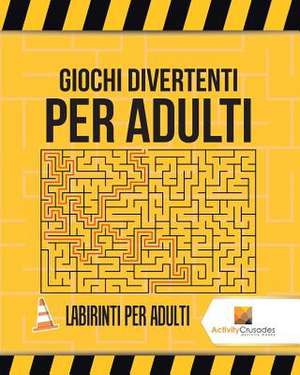 Giochi Divertenti Per Adulti de Activity Crusades