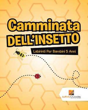 Camminata Dell'insetto de Activity Crusades