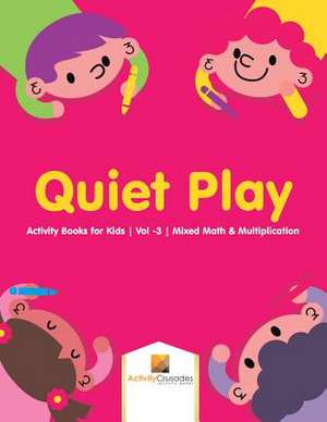 Quiet Play de Activity Crusades