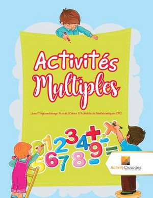 Activites Multiples de Activity Crusades