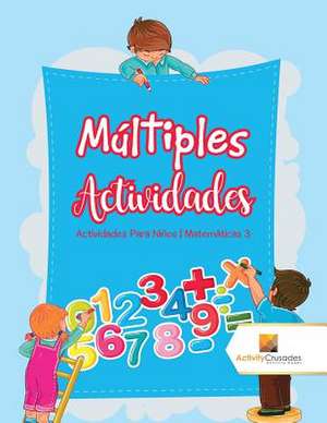 Multiples Actividades de Activity Crusades