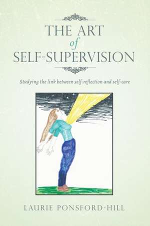 The Art of Self-Supervision de Laurie Ponsford-Hill