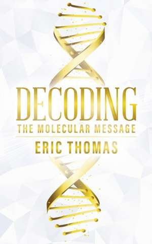 Decoding de Eric Thomas