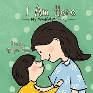 I Am Here de Lizelle Marpa Tucci