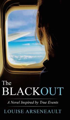 The Blackout de Louise Arseneault