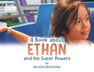 A Book About Ethan de Christine Michailides