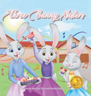 Three Bunny Sisters de Raveena Duggal