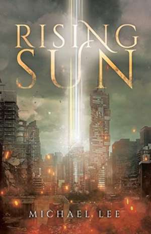 Rising Sun de Michael Lee