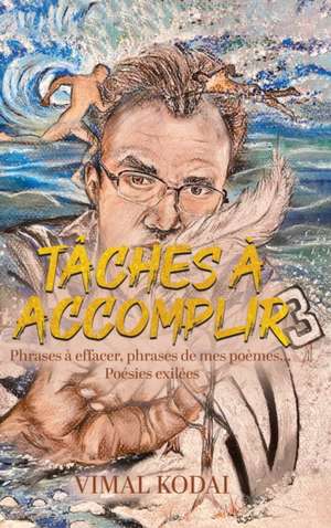 Tâches à Accomplir de Vimal Kodai