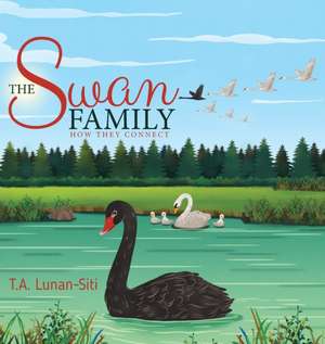 The Swan Family de T A Lunan-Siti