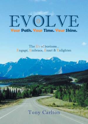 Evolve de Tony Carlton