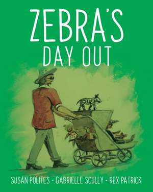 Zebra's Day Out de Susan Polites