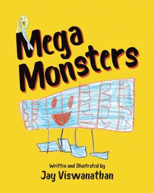 Mega Monsters de Jay Viswanathan