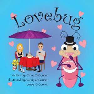 Lovebug de Caley O'Connor