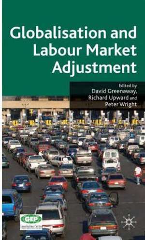 Globalisation and Labour Market Adjustment de D. Greenaway